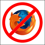 Firefox not allowed!